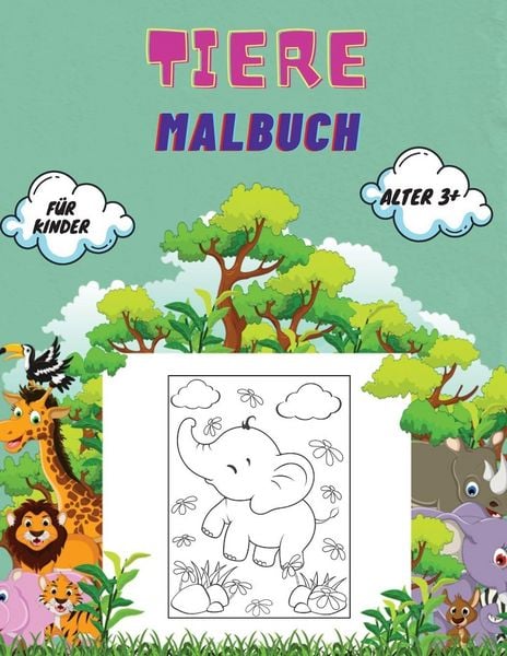 Produktbild: Tiere Malbuch f&uuml;r Kinder Alter 3+