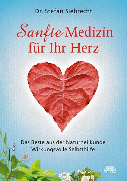 Produktbild: Sanfte Medizin f&uuml;r Ihr Herz