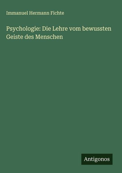 Produktbild: Psychologie: Die Lehre vom bewussten Geiste des Menschen