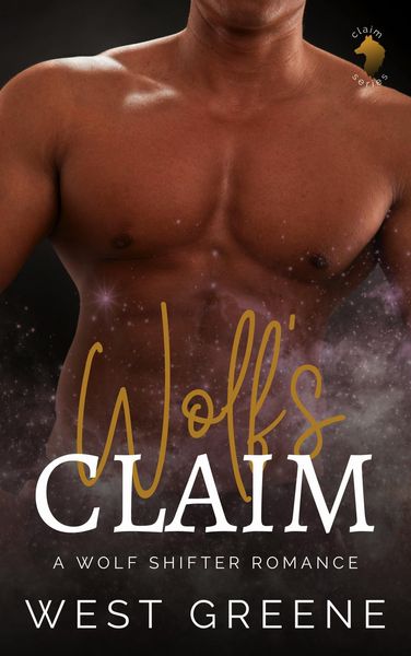 Produktbild: Wolf's Claim: A Wolf Shifter Romance [Claim Series Book 3]