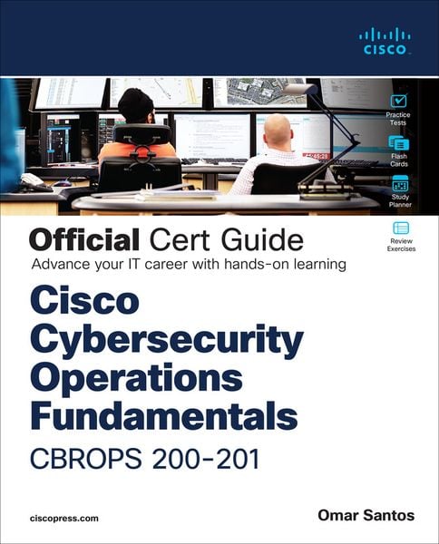 Produktbild: Cisco Cybersecurity Operations Fundamentals CBROPS 200-201 Official Cert Guide