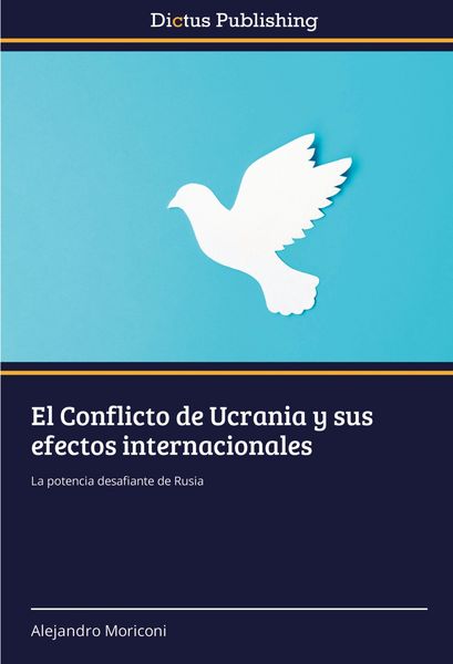 Produktbild: El Conflicto de Ucrania y sus efectos internacionales