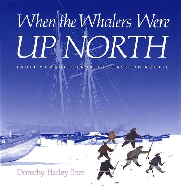 Produktbild: When the Whalers Were Up North