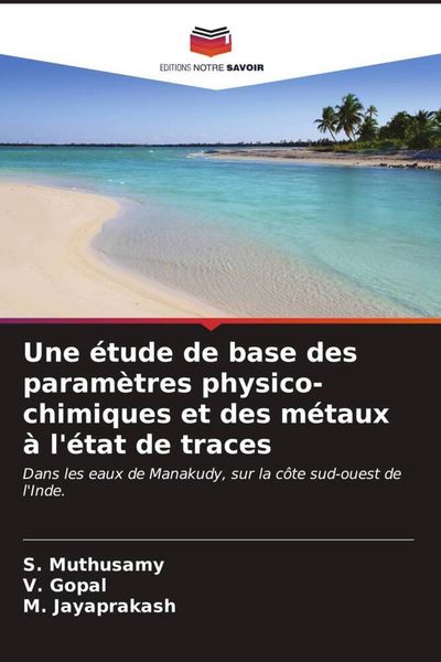 Produktbild: Une &eacute;tude de base des param&egrave;tres physico-chimiques et des m&eacute;taux &agrave; l'&eacute;tat de traces