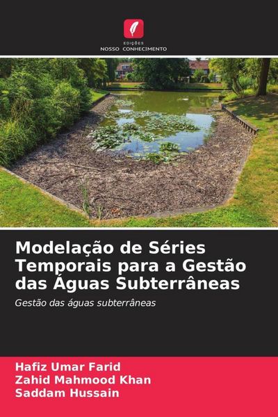 Produktbild: Modela&ccedil;&atilde;o de S&eacute;ries Temporais para a Gest&atilde;o das &Aacute;guas Subterr&acirc;neas