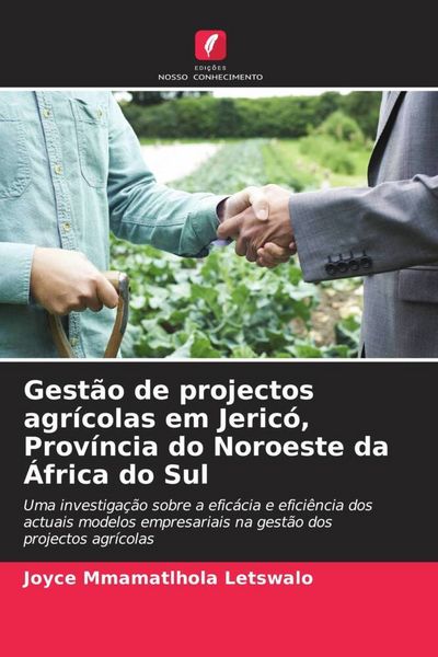 Produktbild: Gest&atilde;o de projectos agr&iacute;colas em Jeric&oacute;, Prov&iacute;ncia do Noroeste da &Aacute;frica do Sul