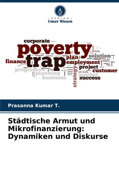 Produktbild: St&auml;dtische Armut und Mikrofinanzierung: Dynamiken und Diskurse