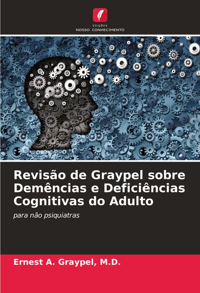 Produktbild: Revis&atilde;o de Graypel sobre Dem&ecirc;ncias e Defici&ecirc;ncias Cognitivas do Adulto