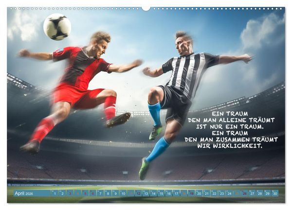 Produktbild: Fu&szlig;ball und tolle Spr&uuml;che (hochwertiger Premium Wandkalender 2026 DIN A2 quer), Kunstdruck in Hochglanz