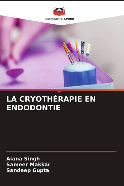 Produktbild: La Cryoth&eacute;rapie En Endodontie