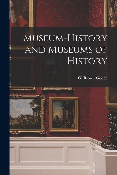 Produktbild: Museum-history and Museums of History