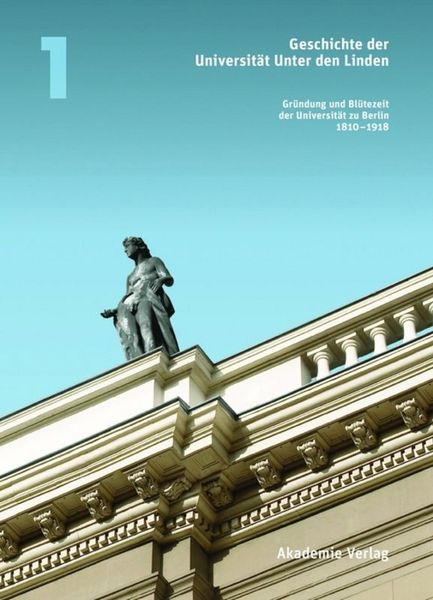 Produktbild: Geschichte der Universit&auml;t Unter den Linden