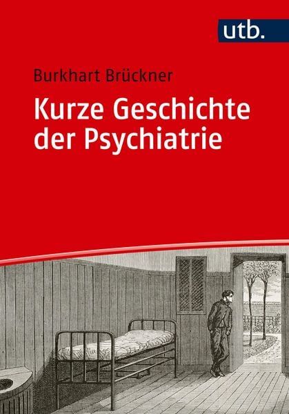 Produktbild: Kurze Geschichte der Psychiatrie