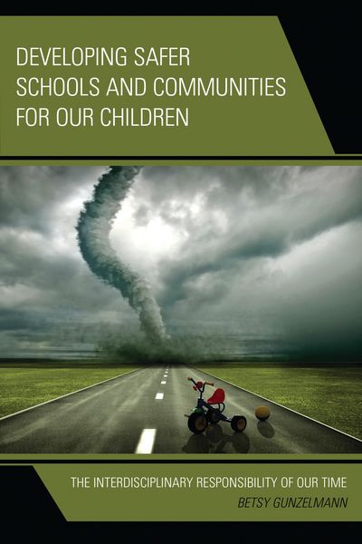 Produktbild: Developing Safer Schools and Communities for Our Children