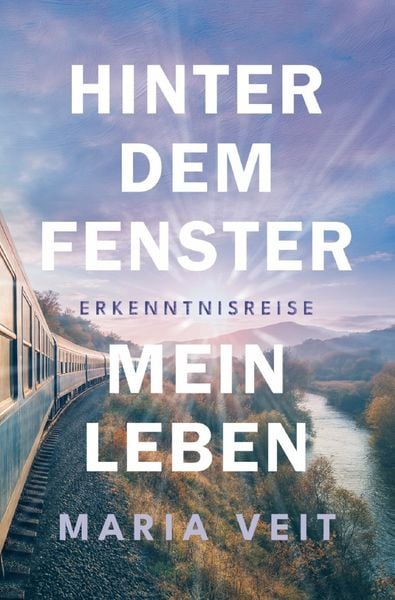 Hinter dem Fenster - mein Leben, Taschenbuch von Maria Veit, Epubli, 9783565086788