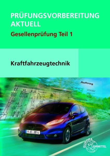 Produktbild: Pr&uuml;fungsvorbereitung aktuell Kraftfahrzeugtechnik Teil 1 + L&ouml;sungsheft