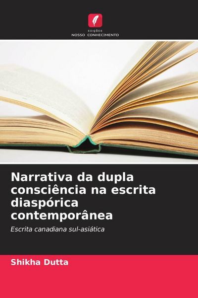 Produktbild: Narrativa da dupla consci&ecirc;ncia na escrita diasp&oacute;rica contempor&acirc;nea