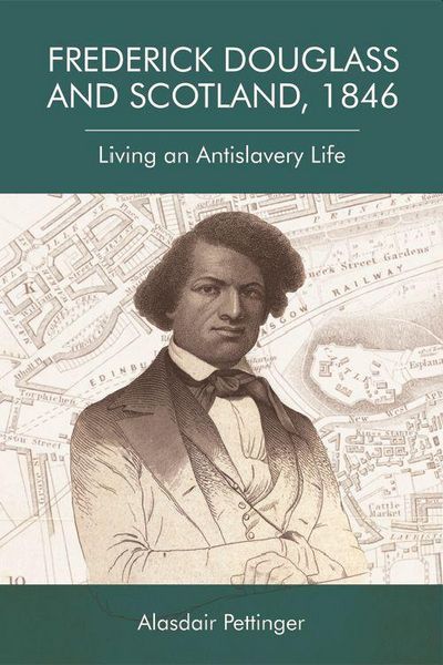 Produktbild: Frederick Douglass and Scotland, 1846