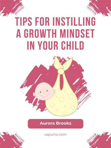 Produktbild: Tips for Instilling a Growth Mindset in Your Child