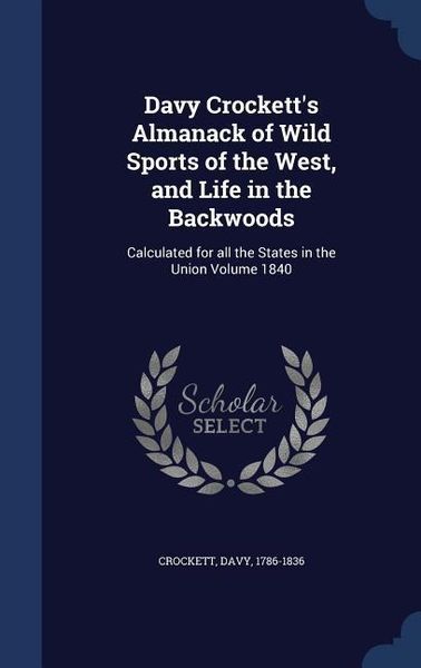 Produktbild: Davy Crocketts Almanack Of Wil