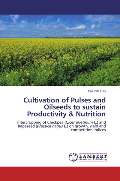 Produktbild: Cultivation of Pulses and Oilseeds to sustain Productivity & Nutrition