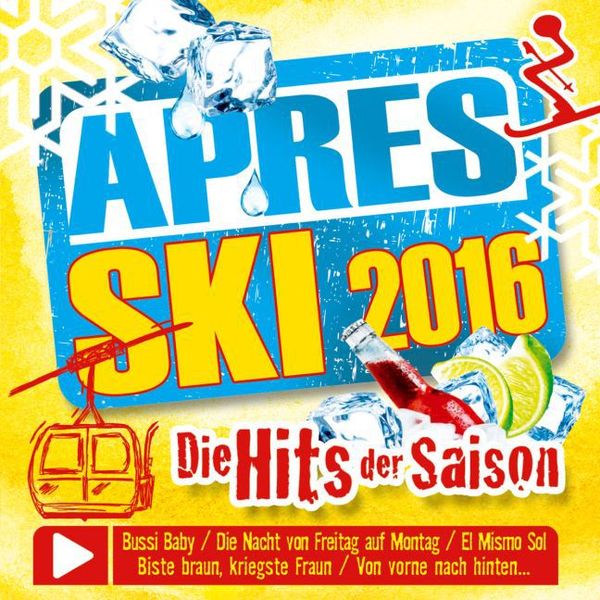 Produktbild: Apres Ski 2016-Die Hits der Saison