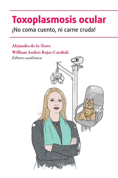 Produktbild: Toxoplasmosis ocular: &iexcl;No coma cuento, ni carne cruda!