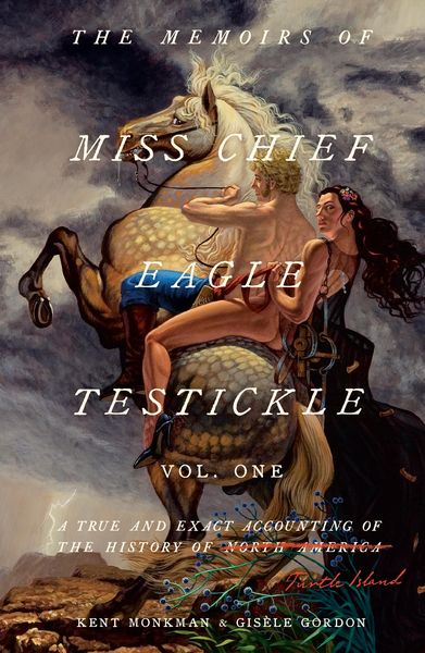 Produktbild: The Memoirs of Miss Chief Eagle Testickle: Vol. 1
