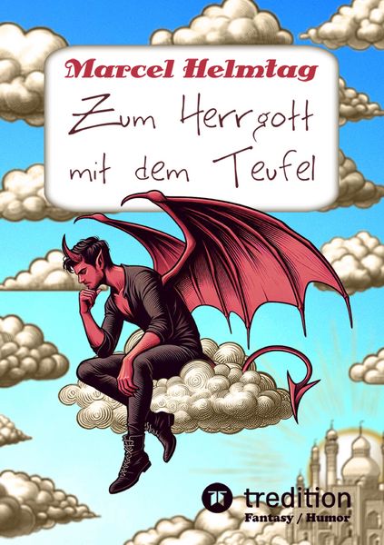 Produktbild: Zum Herrgott mit dem Teufel (Softcover)