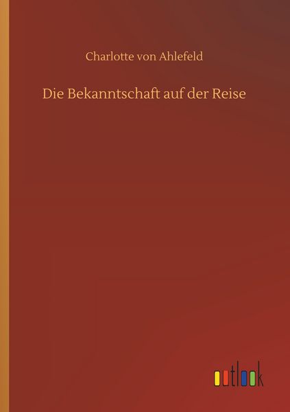 Produktbild: Die Bekanntschaft auf der Reise