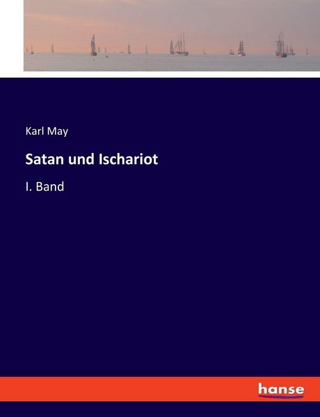 Satan und Ischariot, Taschenbuch von Karl May, Hansebooks, 9783348077989