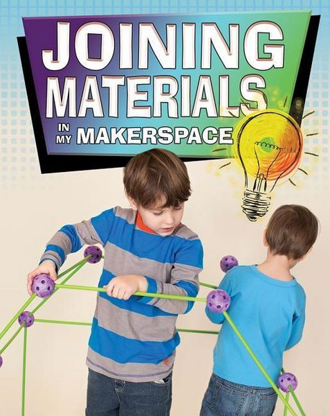 Produktbild: Joining Materials in My Makerspace