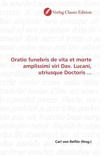 Produktbild: Oratio funebris de vita et morte amplissimi viri Dav. Lucani, utriusque Doctoris ...