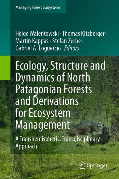 Produktbild: Ecology, Structure and Dynamics of North Patagonian Forests and Derivations for Ecosystem Management