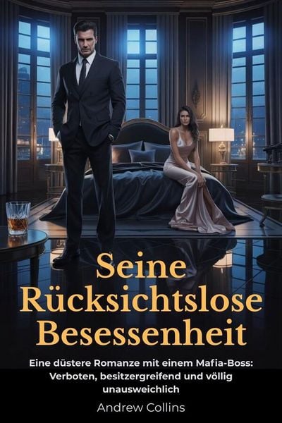 Produktbild: Seine R&uuml;cksichtslose Besessenheit