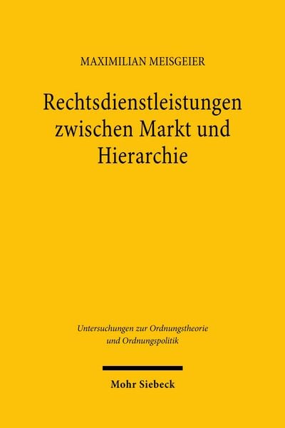 Produktbild: Rechtsdienstleistungen zwischen Markt und Hierarchie