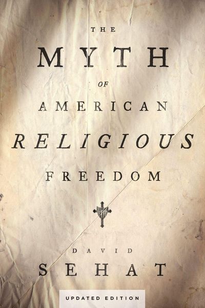 Produktbild: Myth of American Religious Freedom, Updated Edition