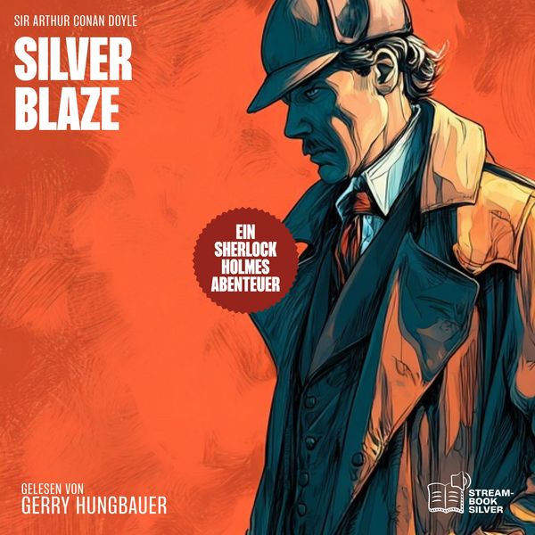 Silver Blaze - Arthur Conan Doyle, Audio, 9783711948656