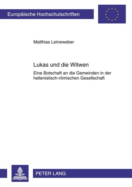 Lukas und die Witwen, Taschenbuch von Matthias Leineweber, Peter Lang GmbH, Internationaler Verlag der Wissenschaften, 9783631611470