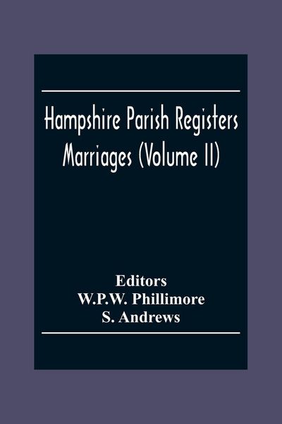 Produktbild: Hampshire Parish Registers. Marriages (Volume Ii)