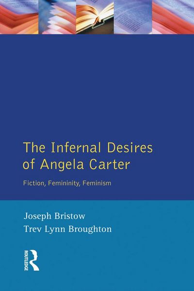 Produktbild: The Infernal Desires of Angela Carter