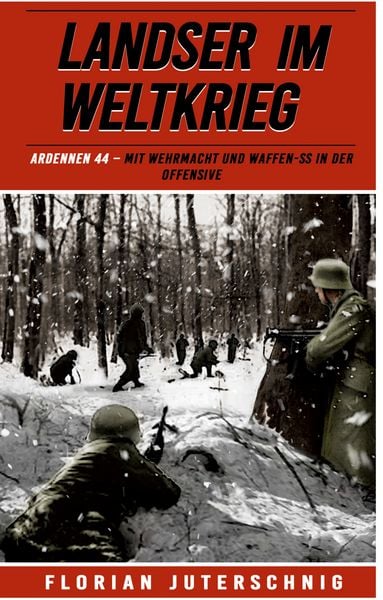Produktbild: Landser im Weltkrieg &ndash; Ardennen 44