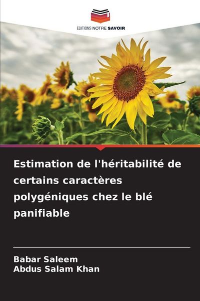 Produktbild: Estimation de l'h&eacute;ritabilit&eacute; de certains caract&egrave;res polyg&eacute;niques chez le bl&eacute; panifiable