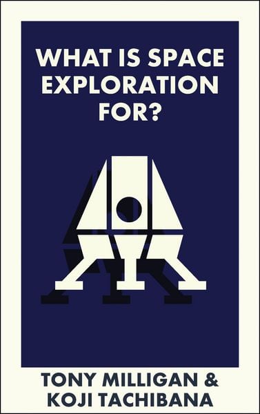 Produktbild: What Is Space Exploration For?