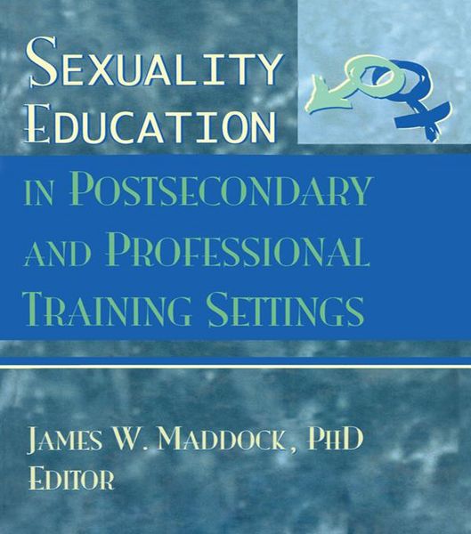 Produktbild: Sexuality Education in Postsecondary and Professional Training Settings