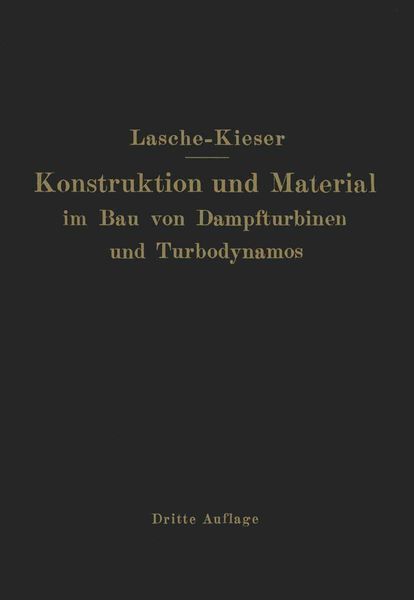 Produktbild: Konstruktion und Material im Bau von Dampfturbinen und Turbodynamos