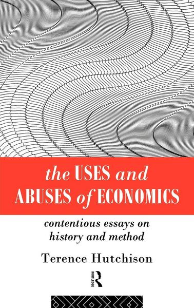 Produktbild: The Uses and Abuses of Economics