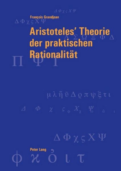 Produktbild: Aristoteles&rsquo; Theorie der praktischen Rationalit&auml;t