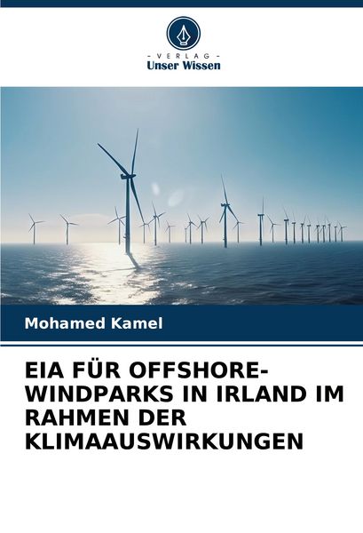 Produktbild: Eia f&uuml;r Offshore-Windparks in Irland im Rahmen der Klimaauswirkungen