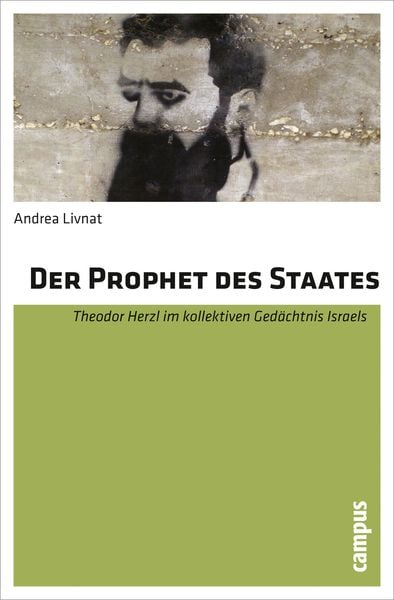 Der Prophet des Staates, Taschenbuch von Andrea Livnat, Campus, 9783593394862